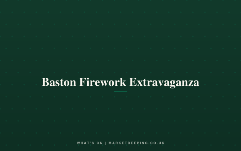 Baston Firework Extravaganza