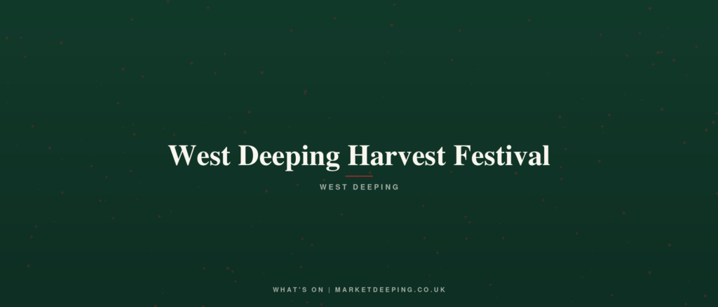 West Deeping Harvest Festival