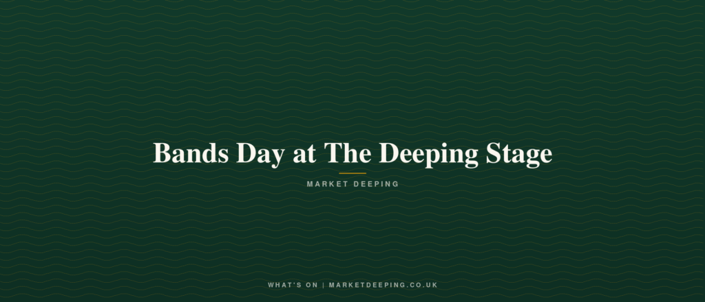 Bands Day at The Deeping Stage